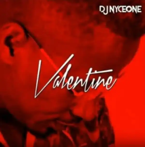 DJ Nyceone - Valentine